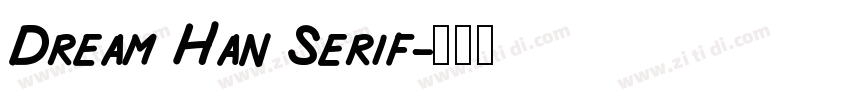 Dream Han Serif字体转换
